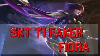 9_25 SKT T1 Faker TOP Fiora