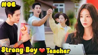 Part 06 || Fighter Boy ❤ Nephew Teacher - Spring Fever (2026) || Korean drama explain In Hindi