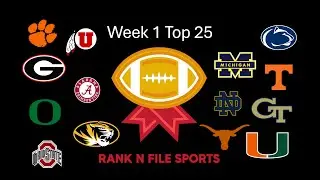 Week 1 Top 25/Week 0 Reactions