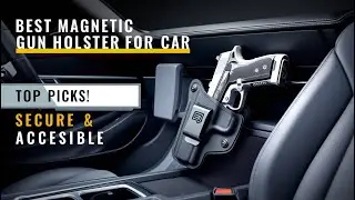 5 Best Magnetic Gun Holster For Car 2025