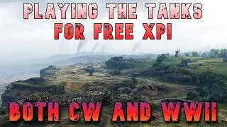 Tanks for Free XP! LEts Play Them! ll Wot Console and World of Tanks Modern Armor