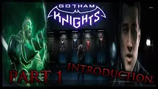 Gotham Knights: Part 1:  (Red Hood, Introduction)