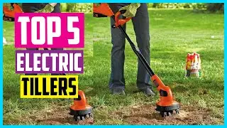 Best Electric Tillers of 2025 Reviews