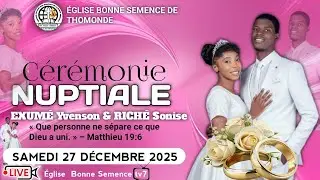 CÉRÉMONIE NUPTIALE DE Yvenson EXUMÉ & Sonise RICHÉ AVEC /APÔTRE JUSME JORDANIE ÉGLISE BONNE SEMENCE