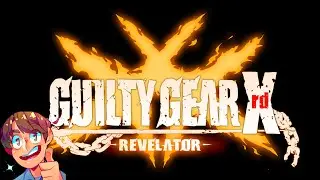 Guilty Gear Xrd Revelator Review (PS4/PS3) |Gamma Review