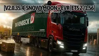 New Update V2.0.35.4 [Snowy Moon/Ultra Real New Lighting] Real Lighting Improvements for [ETS2/1.56]