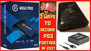 Two Ways to Record PS3 Footage in 2021