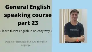 General english speaking course part 23 (learn fluent english in an easy way)