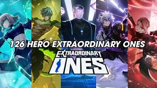 [ Extraordinary Ones ] All Hero in 2025