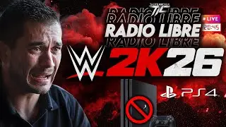 WWE 2K26 | FINI LA PS4 (RADIO LIBRE)