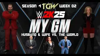 WWE 2K25: Режим GM — Муж и жена против всего мира! 4 сезон, 2 неделя.