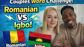 Romanian vs Igbo Words Challenge! 🇷🇴🇳🇬 Funny Pronunciation Game with My Wife 😂