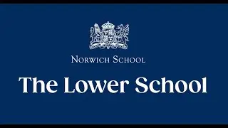 The Lower School at Norwich School