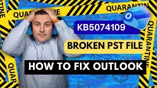 How to Fix Outlook Broken PST after Windows 11 Update (KB5074109)