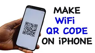 How to Make QR Code for WiFi Password on iPhone