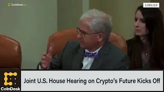 Joint U.S. House Hearing on Crypto&rsquo;s Future Kicks Off