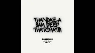Sam Deep,Thatohatsi  - Thandaza (Don Fenzoh Afro House Bootleg)