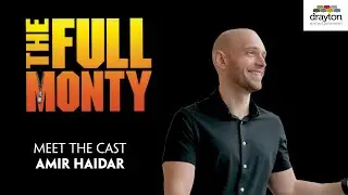 Meet Amir Haidar from the cast of The Full Monty