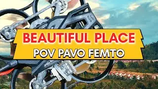 BEAUTIFUL PLACE || POV PAVO FEMTO || BETAFPV || ChrisFPV #drone #dji #fpv #cinematic #betafpv