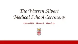 2023 Warren Alpert Medical School Commencement Ceremony