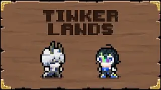 【 TINKERLANDS 】#3 深夜のChill冒険 w / 小柳ロウ【 伊波ライ / にじさんじ 】