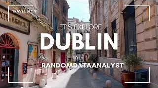 First work and leisure trip to Dublin, Ireland