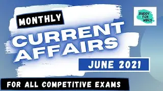 Monthly Current Affairs | June 2021 | Current Affairs 2021 | #BuddyForWBCS @StudyAccess
