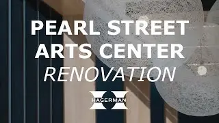 Hagerman Pearl Arts Renovation