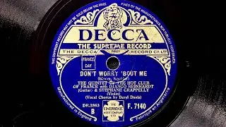 Quintet of the Hot club of France - Don't Worry 'Bout Me (1939)