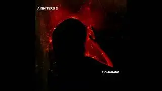 Aishiteru 2 - Rio Jahang Edit