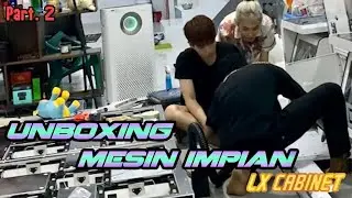 UNBOXING PIU Machine ( LX CABINET ) Part 2