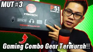 Fantech P51 Gaming Gear Combo Unboxing Indonesia!! - MUT ♯3 | Marfel Official