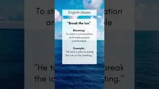English idioms Break the ice  #idioms #english #englishexpressions #education #shortvideo