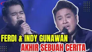 FERDI & INDY GUNAWAN - AKHIR SEBUAH CERITA D'ACADEMY 7 TOP 10 GROUP 2 RESULT