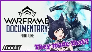 Embla reacts to noclip Warframe documentary part 1