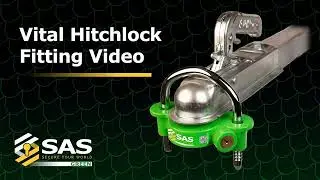 SAS GREEN VITAL Hitchlock Fitting Video
