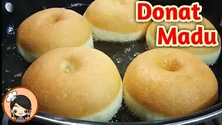 Resep DONAT MADU LEMBUT IRIT TELUR 1X PROFING