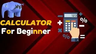 Building a Simple PHP Calculator: Beginner-Friendly Tutorial