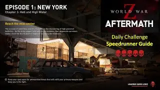WWZ Aftermath Speedrunner Daily Challenge Guide - Medic (Solo) Extreme NY3 (9 Mins 22 Seconds)