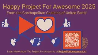 P4A 2025: The Cosmopolitan Coalition of United Earth