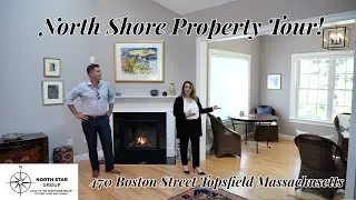 North Shore Property Tour with Joyce & the Northstar Group: 470 Boston St Topsfield MA