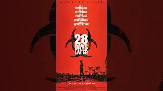 28 Days, 28 Weeks, 28 Years Later &ndash; Must Watch Zombie Trilogy!