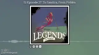 S1 Episode 27: To Sandira, From Pishka
