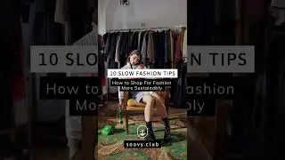 ⭐️How to Shop For Fashion Sustainably #slowfashion #slowfashionmovement #fashion #sustainability