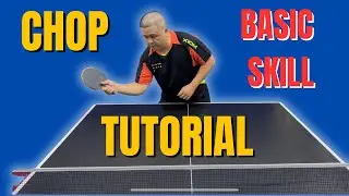 Basic Chop Technique Against Underspin | Step-by-Step Guide