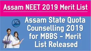 Assam State Quota NEET 2019 Counselling Started - Merit List Released