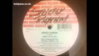 crazy canuk - I want to get you