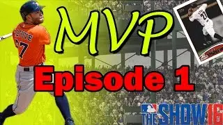 MLB 16 The Show Diamond Dynasty - MVP Series - SO FRUSTRATING!!! Episode 1