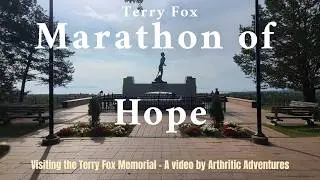 Visiting the Terry Fox Memorial Site - Marathon of Hope