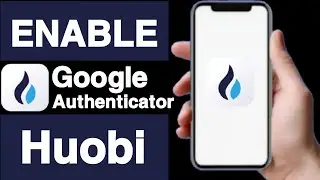 How to enable google authenticator on huobi account||Turn on google authenticator on huobi account